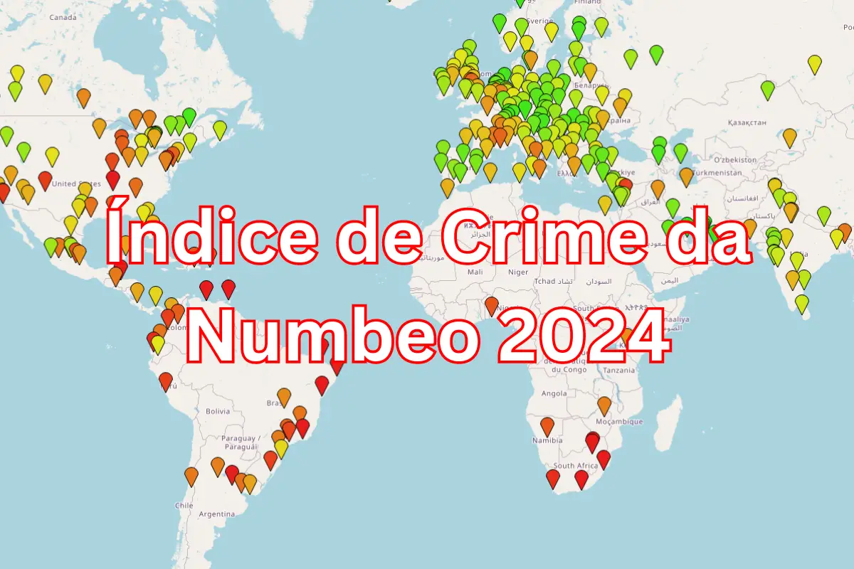 Índice de Crime da Numbeo 2024